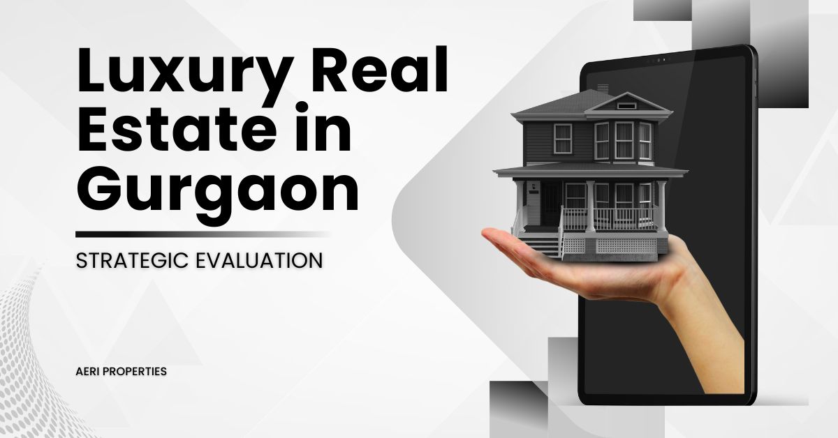 Luxury Real Estate in Gurgaon 2
